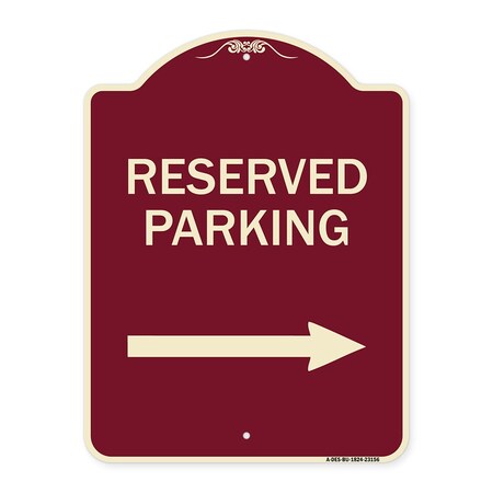 Signmission Reserved Parking Right Arrow Heavy-Gauge Aluminum Architectural Sign, 24" x 18", BU-1824-23156 A-DES-BU-1824-23156